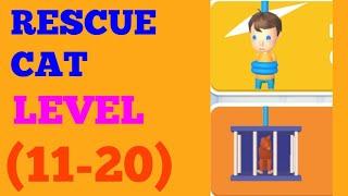 RESCUE CAT (RESCUE CUT) LEVEL 11 12 13 14 15 16 17 18 19 20 SOLUTION OR WALKTHROUGH