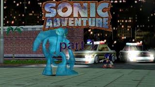 Sonic adventure part 1