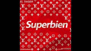 El Taiger - Superbien - (AudioOficial)