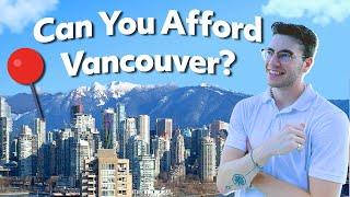 Can You Afford to Live in Vancouver? - Answered 