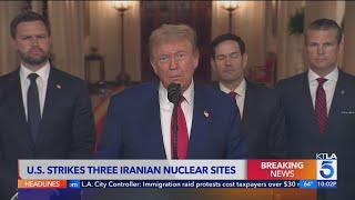 U.S. bombs three Iran nuclear sites, entering war