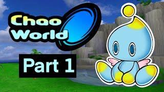 Complete Chao Garden Retrospective - Part 1