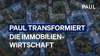 PAUL revolutioniert die Immobilienwirtschaft durch digitale Technologie und senkt Energieverbrauch.