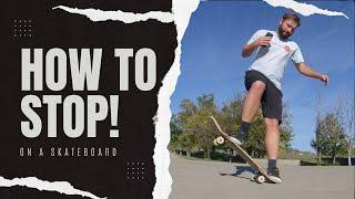 5 ways to stop on a Skateboard (for beginners)