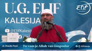 To vam je Allah vaš Gospodar │ dr. Elvedin Pezić