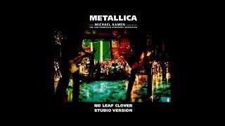 Metallica: No Leaf Clover (Studio Version V2)