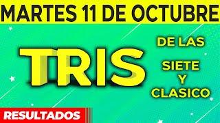 Sorteo Tris de las Siete y Tris Clásico del Martes 11 de Octubre del 2022. 