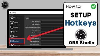 How To Set Hotkeys In OBS Studio | 2024