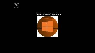 Windows high vs Tanish Nelson vs  windows vista the object thingy / how much light years are we