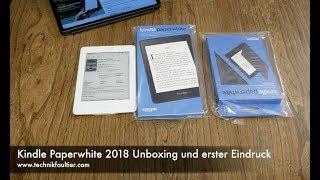 Kindle Paperwhite 2018 Unboxing und erster Eindruck