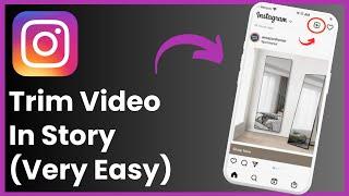 How To Trim Video In Instagram Story !