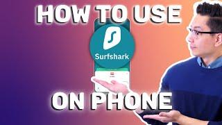 How to use Surfshark VPN on phone  FULL LIVE showcase of Surfshark app