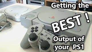 How to Get the Best picture output for your PS1 (new update video in disciption)