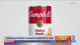 Campbell Soup Company plans to change its name after more than 100 years