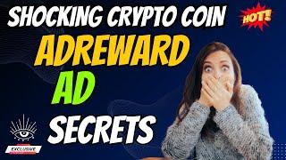 The Shocking ADreward Coin AD Secrets | Cryptocurrency New Crypto Token Facts Trading Guide