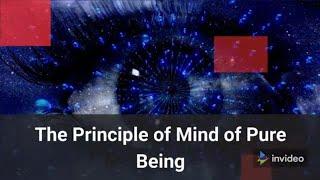 The Seven Laws of Reality Series: The Principle of Mind of Pure Being