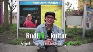 RUDI TV kultur Folge 6 – Zur Sache Schätzchen / Teil 1