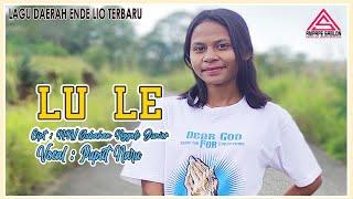 Lu Le || Lagu Joget Daerah Ende Lio Terbaru || 2022