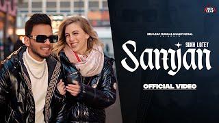 Samjan (Full Video) Sukh Lotey |  Punjabi Songs 2023 |  Punjabi Songs 2023