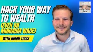 AIE 172: Hack Your Way to Wealth (Even on Minimum Wage)