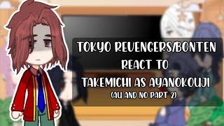 Tokyo Revengers/Bonten react to Takemichi as Kiyotaka Ayanokouji||TR||Classroom of the elite||1/1||