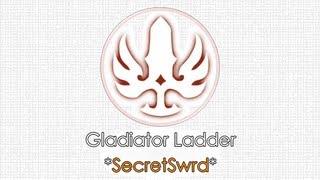 Gladiator 1v1 Ladder 1900+ Ratings - Feat. SecretSwrd #1 ~! - Dragon Nest SEA