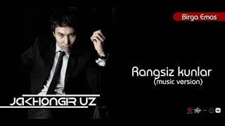 Jakhongir.Uz - Rangsiz Kunlar #AUDIO