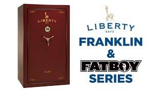 Franklin Series and FATBOY - Liberty Safe