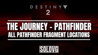 DESTINY 2 - The Journey Pathfinder Quest Step - All Path Finder Fragment Locations & Solutions