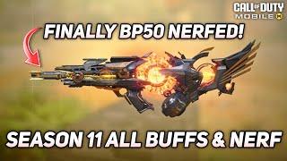 BP50 finally got Nerfed CODM Season 11 | Huge Buffs & Nerfs S11 Cod mobile