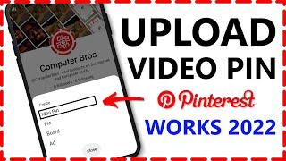 How to Upload Video on Pinterest ( WORKS )