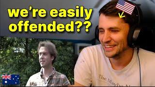 American reacts to 'Insulting an Aussie vs an American...'