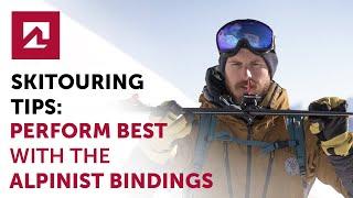 Ski Touring Tips: How to perform best with the Marker Alpinist bindings.