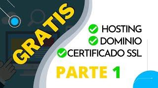 Crear Página Web - Dominio, Hosting y SSL Gratis