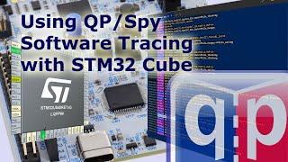 Using QP/Spy Software Tracing with STM32Cube IDE