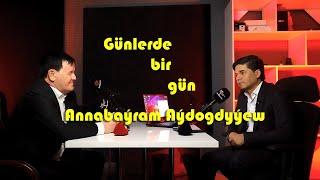 Gunlerde bir gun  Shohrat Gochyyew bilen Annabayram Aydogdyyew