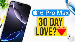 30 Day REVIEW with the iPhone 16 Pro Max! Do I LOVE it?