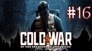 Прохождение Cold War: Остаться в живых►Спасибо, мистер Гейгер[1080p]