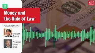 Money and the Rule of Law: In Conversation with David Smith