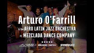 Arturo O'Farrill & The Afro Latin Jazz Orchestra FT. Mezclada Dance Company