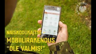 Naiskodukaitse - mobiilirakendus Ole valmis!