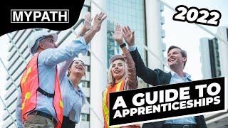 The MYPATH Guide To Apprenticeships in 2022