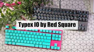 Механика с хот-свапом за 3500 рублей! Typex IO by Red Square