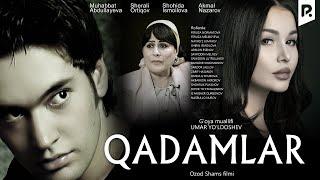 Qadamlar (o'zbek film) | Кадамлар (узбекфильм)