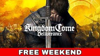 Kingdom Come Deliverance - FREE WEEKEND