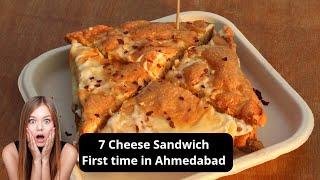 7 Cheese Sandwich - Most Cheesiest Sandwich | Ahmedabad Food | Best Food in Ahmedabad