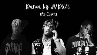 Damn (Going Too Far) - JVDXN (AI Cover)