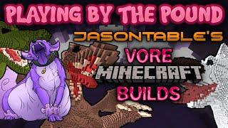 Playing by the Pound | Jasontable's Vore Minecraft Builds