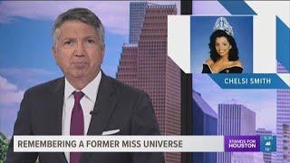 Remembering former Miss Universe Chelsi Smith