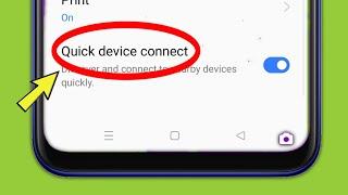 What is Quick device connect in Android Phone